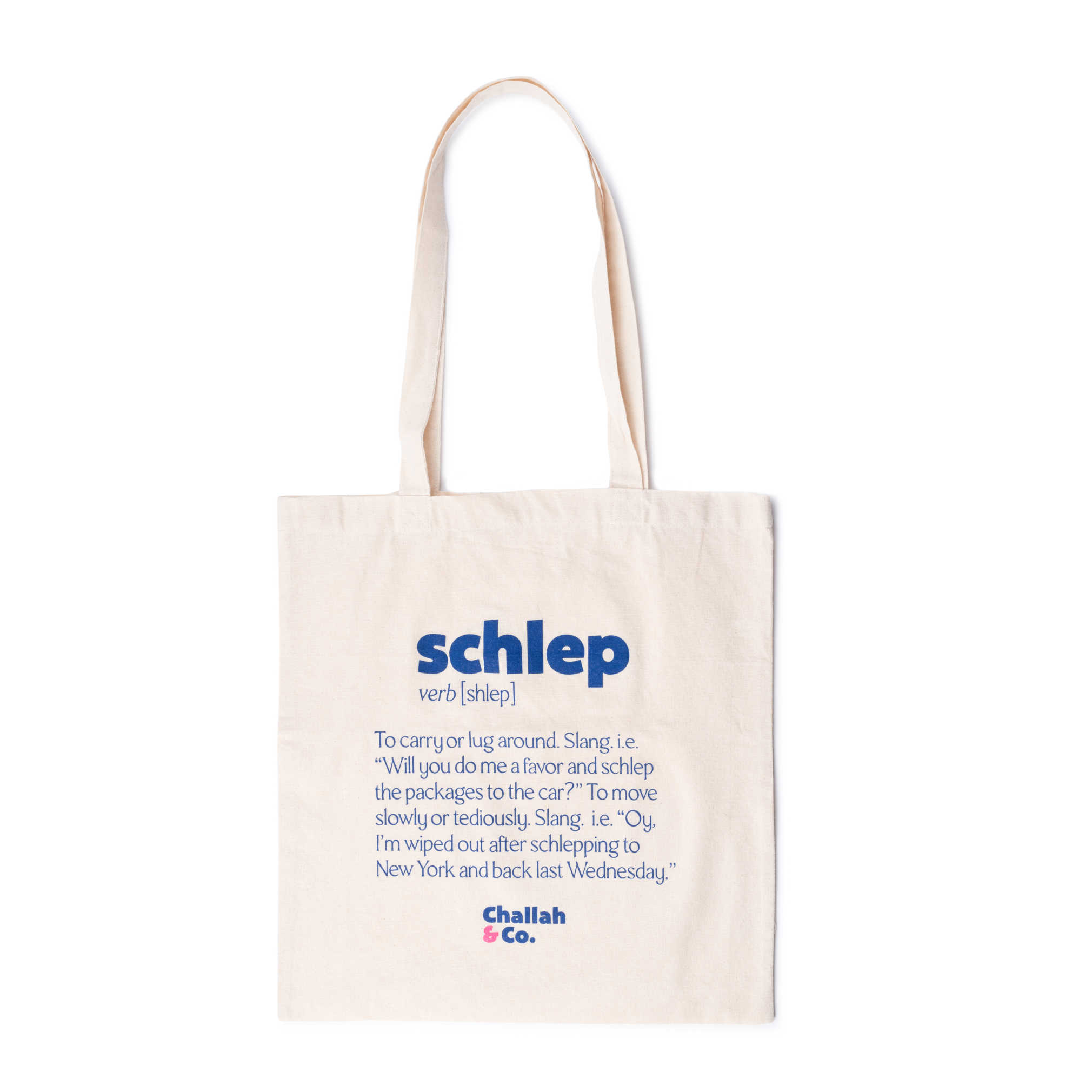 Schlep Tote